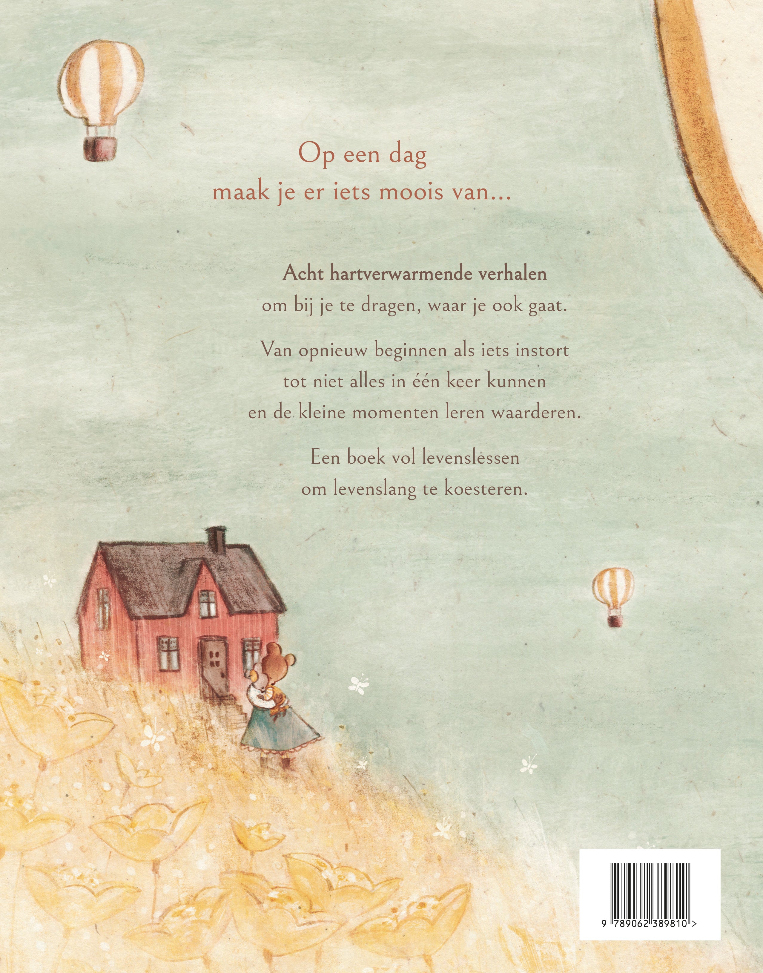 Waar je ook gaat, mijn liefde waait mee 4+